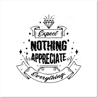 'Expect Nothing Appreciate Everything' Cancer Shirt Posters and Art